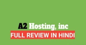 A2 Hosting Review in Hindi 2025